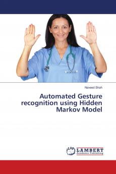 Automated Gesture recognition using Hidden Markov Model