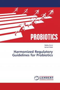 Harmonized Regulatory Guidelines for Probiotics