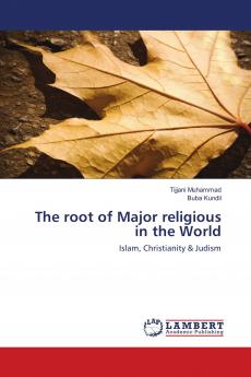 The root of Major religious in the World