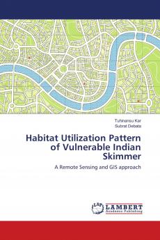 Habitat Utilization Pattern of Vulnerable Indian Skimmer