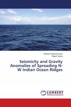 Seismicity and Gravity Anomalies of Spreading N-W Indian Ocean Ridges