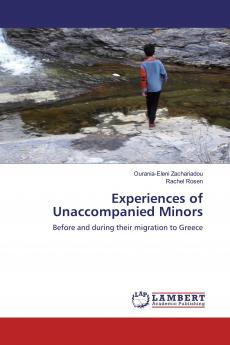 Experiences of Unaccompanied Minors
