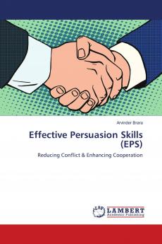 Effective Persuasion Skills (EPS)