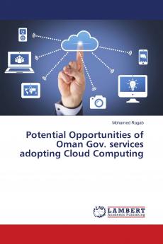 Potential Opportunities of Oman Gov. services adopting Cloud Computing