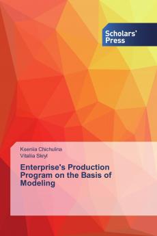 Enterprise's Production Program on the Basis of Modeling