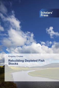 Rebuilding Depleted Fish Stocks