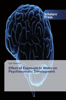 Effect of Exposure to Water on Psychosomatic Development