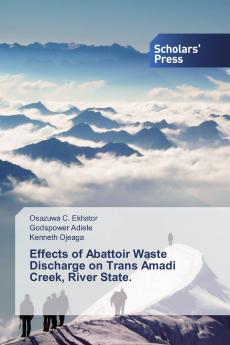 Effects of Abattoir Waste Discharge on Trans Amadi Creek River State.