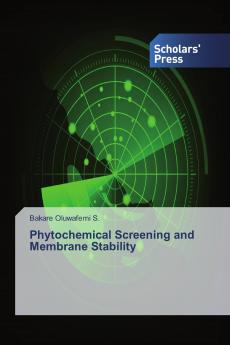 Phytochemical Screening and Membrane Stability