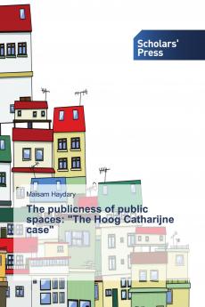 The publicness of public spaces