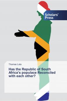 Has the Republic of South Africa's populace Reconciled with each other?