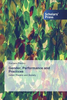 Gender Performance and Practices