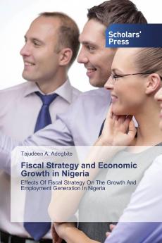 Fiscal Strategy and Economic Growth in Nigeria