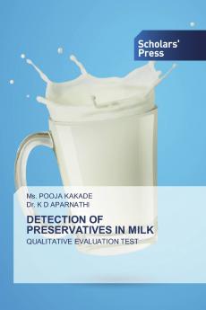 DETECTION OF PRESERVATIVES IN MILK