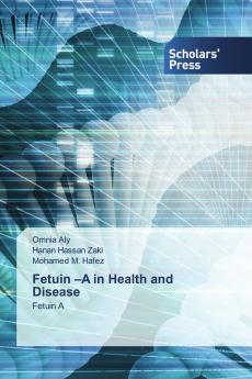 Fetuin ���A in Health and Disease