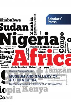 MUSEUM AND GALLERY OF ART IN NIGERIA