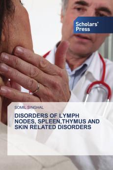 DISORDERS OF LYMPH NODES SPLEENTHYMUS AND SKIN RELATED DISORDERS