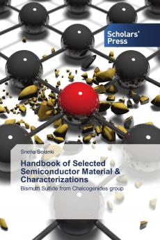 Handbook of Selected Semiconductor Material & Characterizations