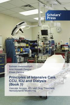 Principles of Intensive Care CCU ICU and Dialysis (Book 1)