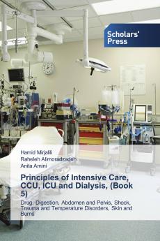 Principles of Intensive Care CCU ICU and Dialysis (Book 5)