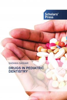 DRUGS IN PEDIATRIC DENTISTRY