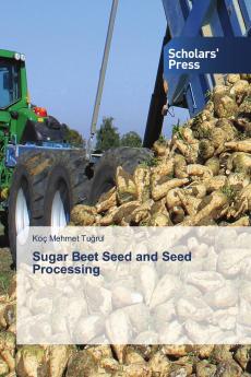 Sugar Beet Seed and Seed Processing