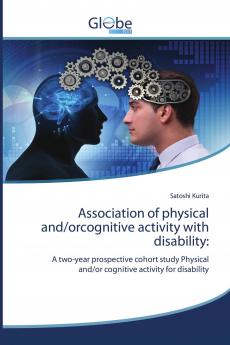 Association of physical and/orcognitive activity with disability