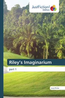 Riley���s Imaginarium