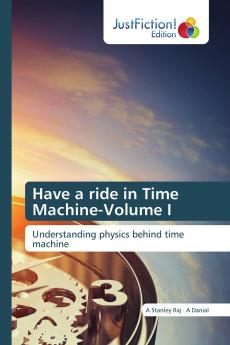 Have a ride in Time Machine-Volume I