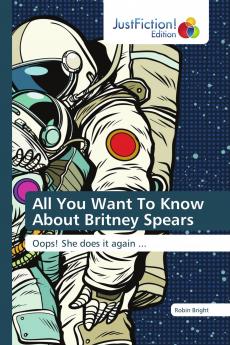 All You Want To Know About Britney Spears