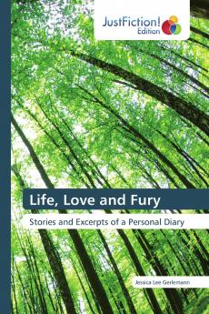 Life Love and Fury