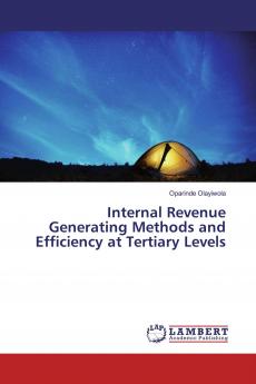 Internal Revenue Generating Methods and Efficiency at Tertiary Levels