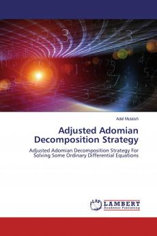 Adjusted Adomian Decomposition Strategy