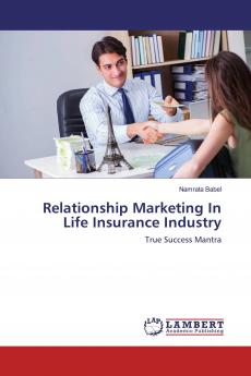 Relationship Marketing In Life Insurance Industry