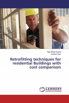 Retrofitting techniques for residential Buildings with cost comparison
