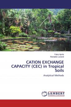 CATION EXCHANGE CAPACITY (CEC) in Tropical Soils