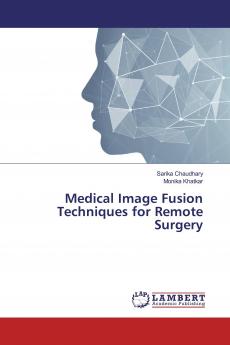 Medical Image Fusion Techniques for Remote Surgery