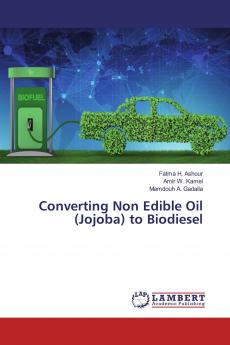 Converting Non Edible Oil (Jojoba) to Biodiesel