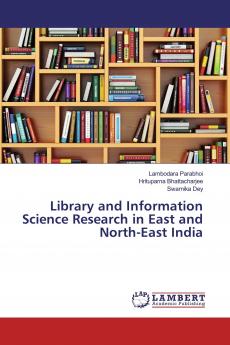 Library and Information Science Research in East and North-East India