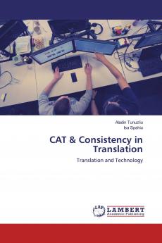 CAT & Consistency in Translation
