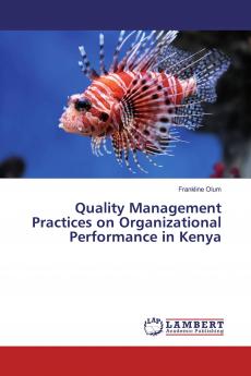Quality Management Practices on Organizational Performance in Kenya