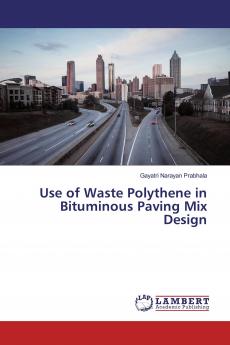 Use of Waste Polythene in Bituminous Paving Mix Design