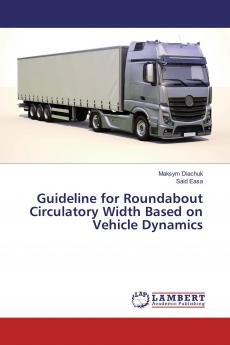 Guideline for Roundabout Circulatory Width Based on Vehicle Dynamics