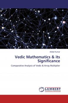 Vedic Mathematics & its Significance