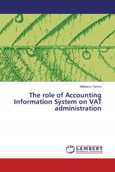 The role of Accounting Information System on VAT administration