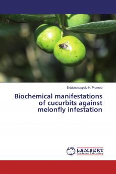 Biochemical manifestations of cucurbits against melonfly infestation
