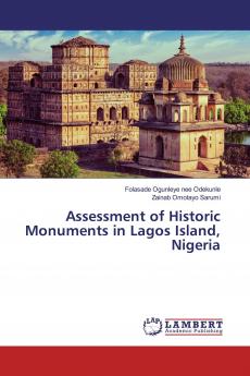 Assessment of Historic Monuments in Lagos Island Nigeria