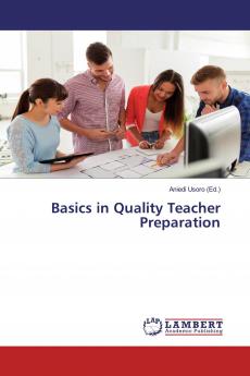 Basics in Quality Teacher Preparation