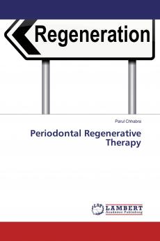 Periodontal Regenerative Therapy