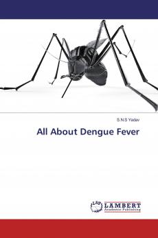 All About Dengue Fever